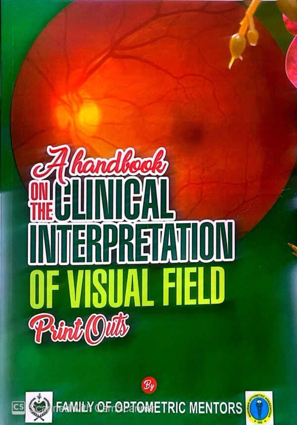 Clinical Interpretation of Visual Field Handbook - Image 3